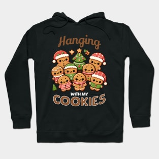 Hanging With My Cookies Hoodie